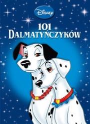 Disney - 101 dalmatyńczyków. Autor: Disney. Dadada.pl Okładka książki Disney - 101 dalmatyńczyków