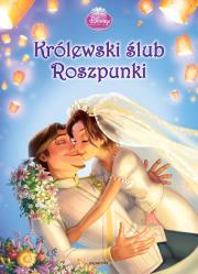 Disney - Królewski ślub Roszpunki. Autor: praca zbiorowa. Dadada.pl Okładka książki Disney - Królewski ślub Roszpunki