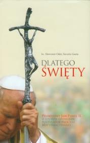 Dlatego święty. Autor: ks.Sławomir Oder; Saverio Gaet, Gaeta Saverio. Dadada.pl Okładka książki Dlatego święty
