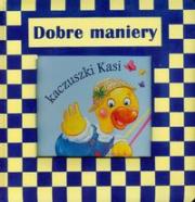 Okładka książki Dobre maniery kaczuszki Kasi