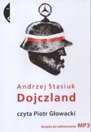Okładka książki Dojczland - Andrzej Stasiuk. Audiobook