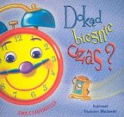 Okładka książki Dokąd biegnie czas?