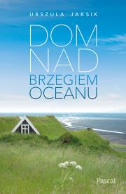 Okładka książki Dom nad brzegiem oceanu