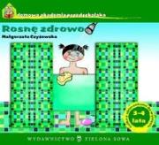 Domowa Akademia Przedszkolaka Rosnę zdrowo. Autor: Czyżowska Małgorzata. Dadada.pl Okładka książki Domowa Akademia Przedszkolaka Rosnę zdrowo