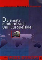 Okładka książki Dylematy modernizacji Unii Europejskiej