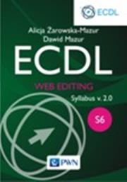 ECDL Web editing Syllabus v. 2.0. S6. Autor: Żarowska-Mazur Alicja, Mazurek Dawid. Dadada.pl Okładka książki ECDL Web editing Syllabus v. 2.0. S6