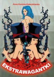 Okładka książki Ekstrawagantki
