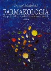 Farmakologia dla policealnych szkół farmaceutycznych t.2. Autor: Modnicki Daniel. Dadada.pl Okładka książki Farmakologia dla policealnych szkół farmaceutycznych t.2