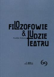 Filozofowie & ludzie teatru. Autor: Rokem Freddie. Dadada.pl Okładka książki Filozofowie & ludzie teatru