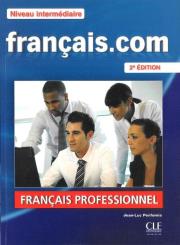 Francais. com Niveau intermediaire podręcznik + DVD + guide communication. Autor: Penfornis Jean-Luc. Dadada.pl Okładka książki Francais. com Niveau intermediaire podręcznik + DVD + guide communication