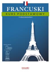 Francuski Kurs podstawowy. 3 edycja. Autor: Opracowanie zbiorowe. Dadada.pl Okładka książki Francuski Kurs podstawowy. 3 edycja