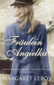 Fraulein Angielka. Autor: Leroy Margaret. Dadada.pl Okładka książki Fraulein Angielka