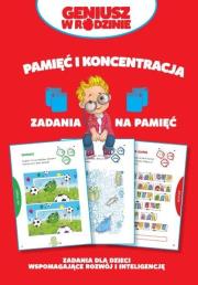 Geniusz w rodzinie. Pamięć i koncentracja. Autor: Iwona Baturo. Dadada.pl Okładka książki Geniusz w rodzinie. Pamięć i koncentracja