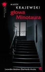 Głowa Minotaura. Autor: Marek Krajewski. Dadada.pl Okładka książki Głowa Minotaura