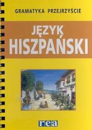 Gramatyka Przejrzyście - Język Hiszpański REA. Wydawca: Rea. Dadada.pl Opakowanie Gramatyka Przejrzyście - Język Hiszpański REA
