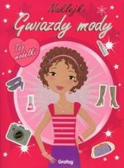 Gwiazdy mody Top modelki. Autor: praca zbiorowa. Dadada.pl Okładka książki Gwiazdy mody Top modelki
