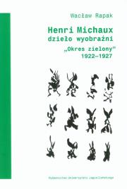 Okładka książki Henri Michaux - dzieło wyobraźni