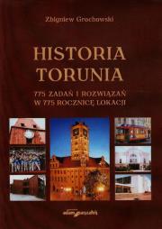 Historia Torunia. Autor: Grochowski Zbigniew. Dadada.pl Okładka książki Historia Torunia