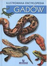 Ilustrowana Encyklopedia Gadów. Autor: Trepka Andrzej. Dadada.pl Okładka książki Ilustrowana Encyklopedia Gadów