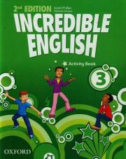 Incredible English 3 Activity Book. Autor: Phillips Sarah, Morgan Michaela. Dadada.pl Okładka książki Incredible English 3 Activity Book
