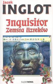 Okładka książki Inquisitor Zemsta Azteków