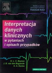Okładka książki Interpretacja danych klinicznych w pytaniach i opisach przypadków