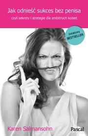 Okładka książki Jak odnieść sukces bez penisa