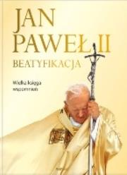 Okładka książki Jan Paweł II Beatyfikacja
