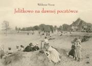 Okładka książki Jelitkowo na dawnej pocztówce