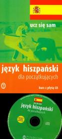 Język hiszpański dla początkujących Ucz się sam + CD. Autor: Stacey Mark, Gonzalez Hevia Angela. Dadada.pl Okładka książki Język hiszpański dla początkujących Ucz się sam + CD