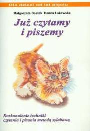 Już czytamy i piszemy. Autor: Małgorzata Bastek, Łukawska Hanna. Dadada.pl Okładka książki Już czytamy i piszemy
