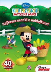 Klub Przyjaciół Myszki Miki Bajkowe scenki z naklejkami. Autor: Opracowanie zbiorowe. Dadada.pl Okładka książki Klub Przyjaciół Myszki Miki Bajkowe scenki z naklejkami