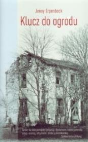 Klucz do ogrodu. Autor: Erpenbeck Jenny. Dadada.pl Okładka książki Klucz do ogrodu