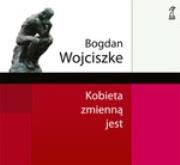 Kobieta zmienną jest. Autor: Bogdan Wojciszke. Dadada.pl Okładka książki Kobieta zmienną jest