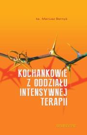Okładka książki Kochankowie z oddziału intensywnej terapii
