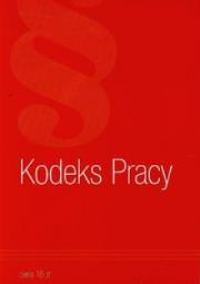 Kodeks Pracy. Autor: praca zbiorowa. Dadada.pl Okładka książki Kodeks Pracy
