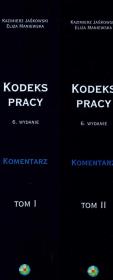 Kodeks pracy Komentarz t. 1 - 2. Autor: Jaśkowski Kazimierz, Maniewska Eliza. Dadada.pl Okładka książki Kodeks pracy Komentarz t. 1 - 2