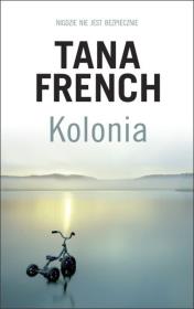 Kolonia. Autor: French Tana, Paweł Wieczorek. Dadada.pl Okładka książki Kolonia