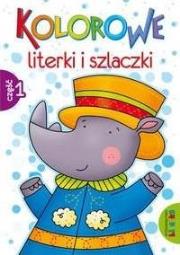 Okładka książki Kolorowe literki i szlaczki część 1 LITERKA