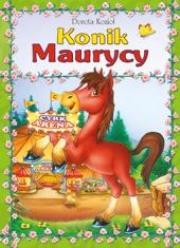 Okładka książki Konik Maurycy