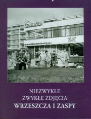 Kosycarz Niezwykłe zwykłe zdjęcia Wrzeszcza i Zaspy. Autor: Kosycarz Zbigniew. Dadada.pl Okładka książki Kosycarz Niezwykłe zwykłe zdjęcia Wrzeszcza i Zaspy