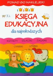 Okładka książki Księga edukacyjna dla najmłodszych