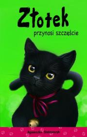 Kto mnie przytuli? Złotek przynosi szczęście. Autor: Stelmaszyk Agnieszka. Dadada.pl Okładka książki Kto mnie przytuli? Złotek przynosi szczęście
