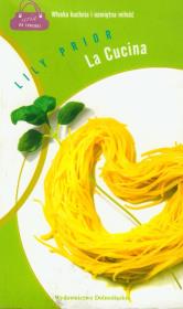 La cucina. Autor: Prior Lily. Dadada.pl Okładka książki La cucina