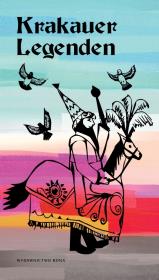 Legendy krakowskie wer. niemiecka. Autor: Majorczyk Anna. Dadada.pl Okładka książki Legendy krakowskie wer. niemiecka