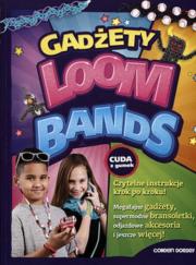 Okładka książki Loom Bands Gadżety