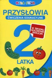 Okładka książki Mała Sowa. Przysłowia 2-latka:ćwiczenia edukacyjne
