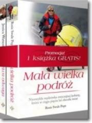 Mała wielka podróż / Prawdziwa odwaga. Autor: Swale Pope Rosie, Jessica Watson. Dadada.pl Okładka książki Mała wielka podróż / Prawdziwa odwaga