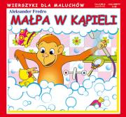 Małpa w kąpieli. Autor: Fredro Aleksander, Majchrzyk Emilia. Dadada.pl Okładka książki Małpa w kąpieli