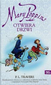 Mary Poppins otwiera drzwi. Autor: P.L.Travers. Dadada.pl Okładka książki Mary Poppins otwiera drzwi